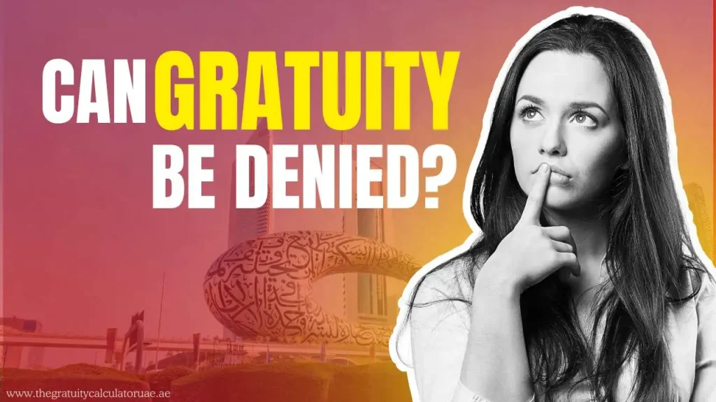 Can gratuity be denied