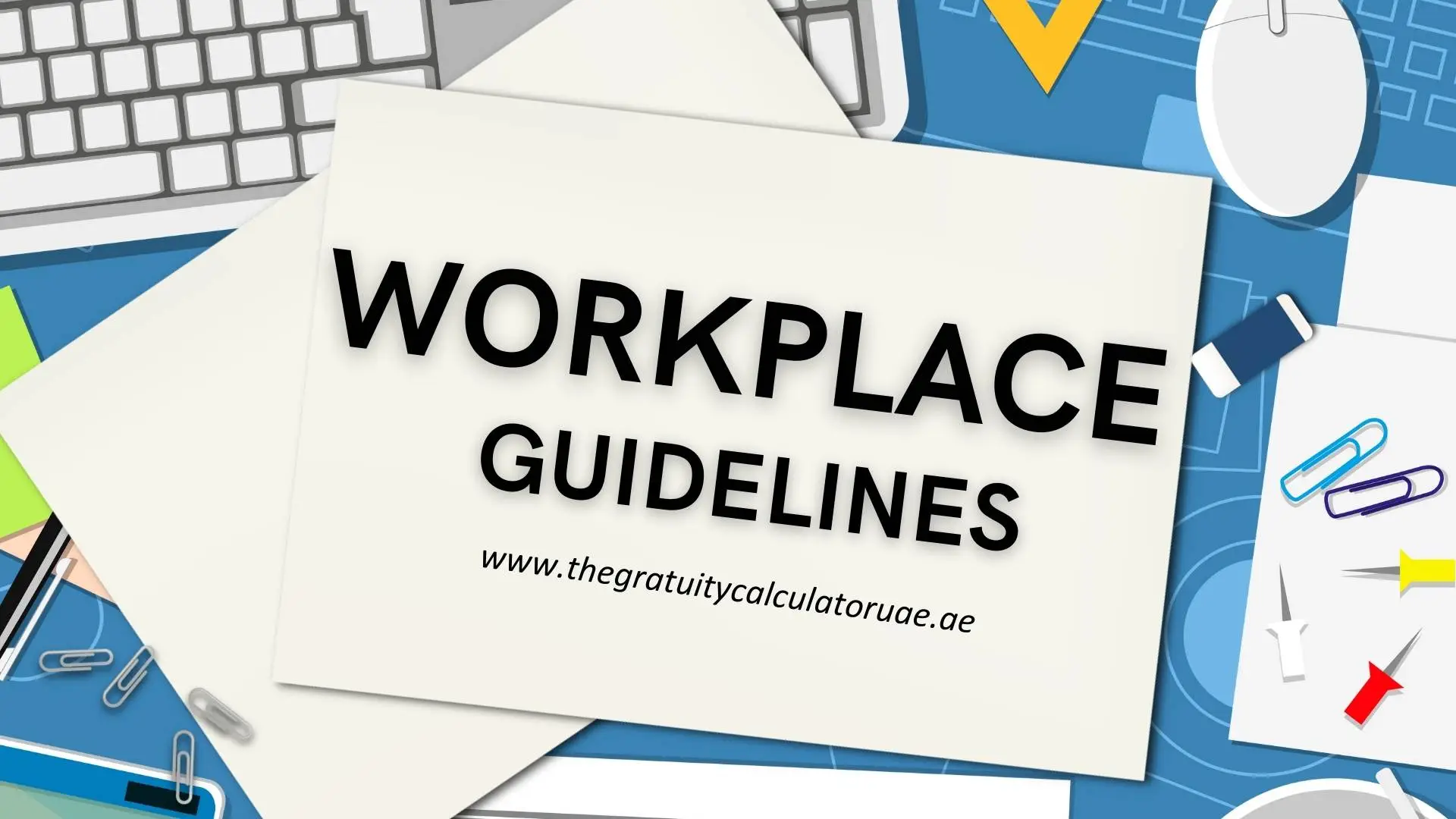 Workplace Guidelines UAE labour law